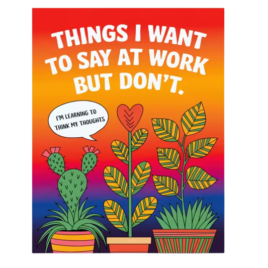 Kleurboek Voor Volwassenen - Things I Want To Say At Work, But Don't