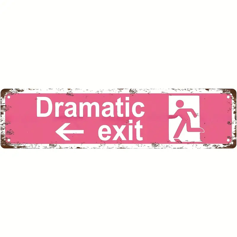 Dramatic Exit Bord